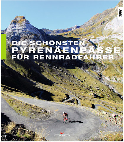 Die schönsten Pyrenäenpässe für Rennradfahrer (Rotter) libro en alemán - universal/universal